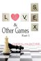 [Love Sex & Other Games 01] • Love Sex & Other Games · Part 1